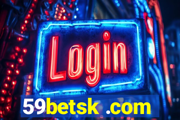 59betsk .com